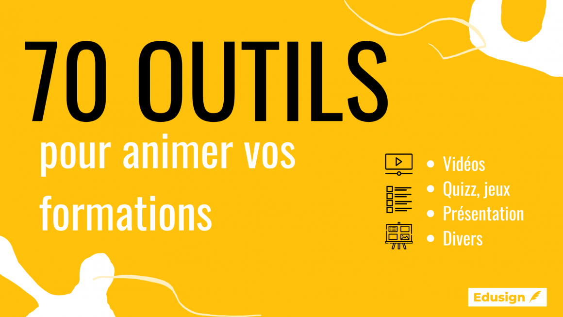 70 Outils Pour Animer Vos Formations | Edusign Blog